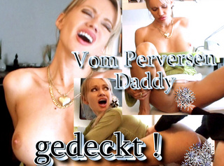 Vorschaubild vom Privatporno mit dem Titel "Vom perversen Daddy gedeckt!"